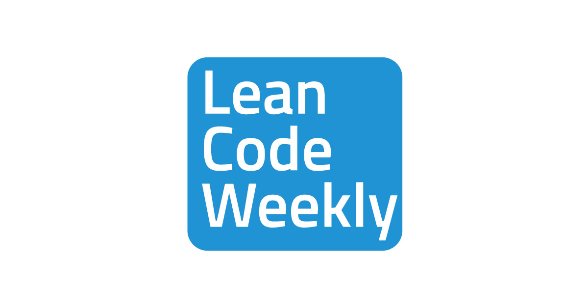 Lean Code Weekly Newsletter Archives | Week 1